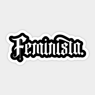 Feminista Feminist in Spanish Latin Women Girl Mujer Latina Sticker